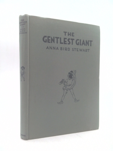 The Gentlest Giant (and Other Pleasant Persons): Poems From the Enchanting Realm of When We Were Little