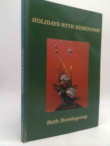 Holidays with Hemingway