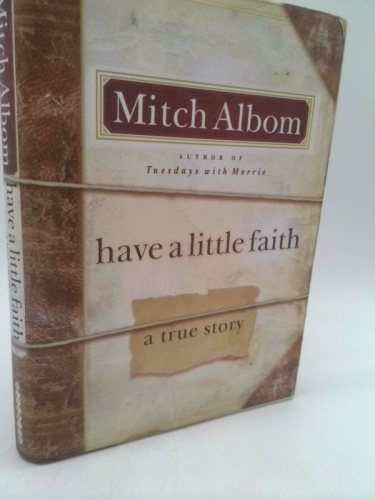 Have a Little Faith: A True Story