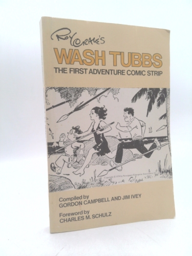 Roy Crane's Wash Tubbs, the First Adventure Comic Strip