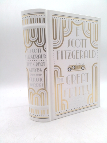 The Great Gatsby and Other Classic Works (Collectible Editions)