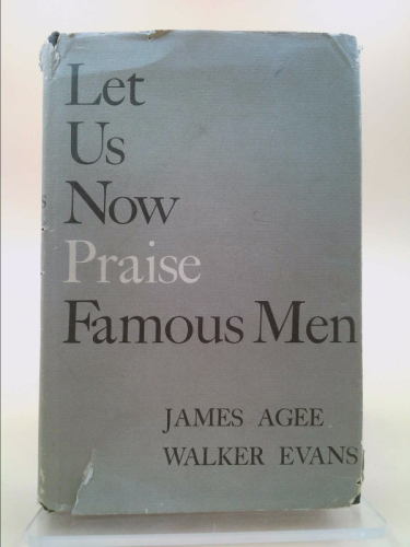 Let Us Now Praise Famous Men (2nd Edition, 1960)
