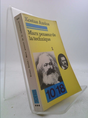 Marx penseur de la technique, Vol. I