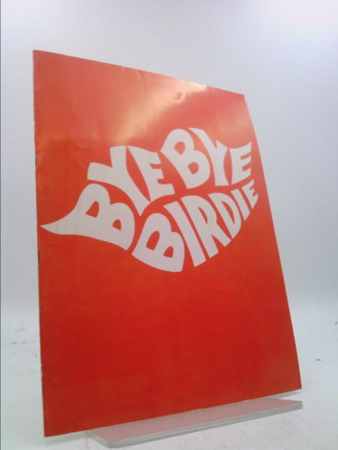 Bye Bye Birdie: Vocal Score