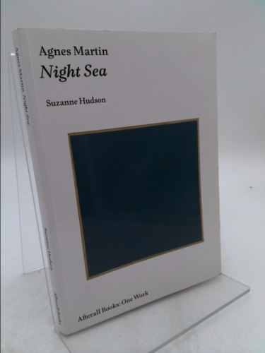 Agnes Martin: Night Sea