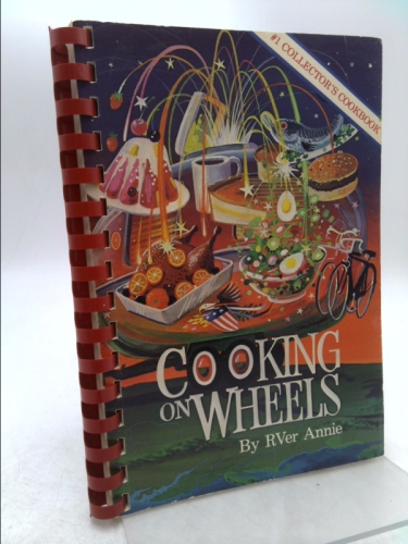 Cooking on Wheels: Trailer Folks Favorite Recipes