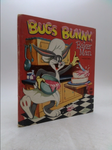 Bugs Bunny Baker Man (A Cozy Corner Book)
