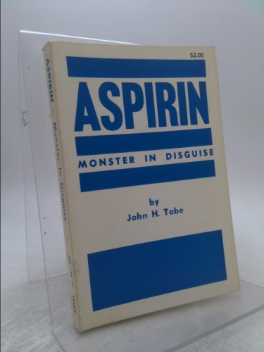 Aspirin: Monster in disguise