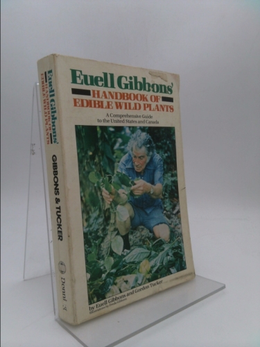 Euell Gibbons' Handbook of Edible Wild Plants