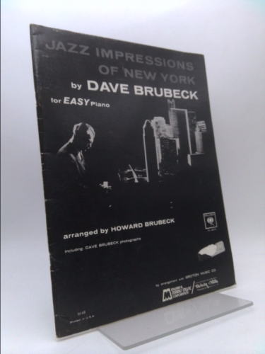 Dave Brubeck : Jazz Impressions Of New York For Easy Piano [Songbook]