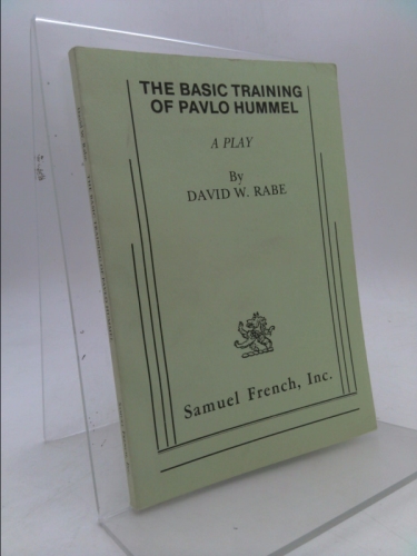 The Basic Training of Pavlo Hummel : A Play