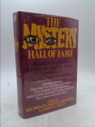 The Mystery Hall of Fame: An Anthology of Classic Mystery and Suspense Stories