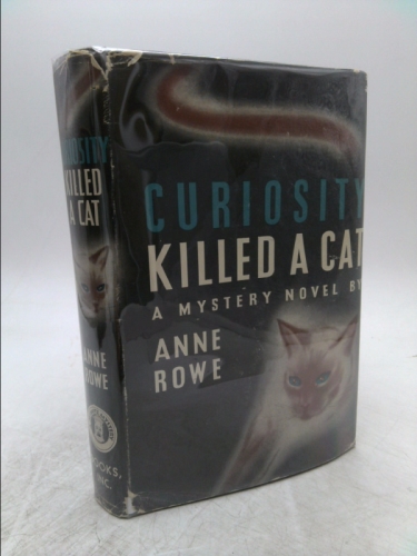Curiosity Killed a Cat