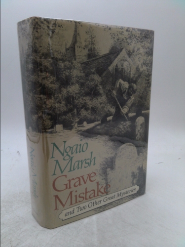 Grave Mistake and Two Other Great Mysteries: Spinsters in Jeopardy. Overture to Death