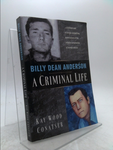 Billy Dean Anderson a Criminal Life