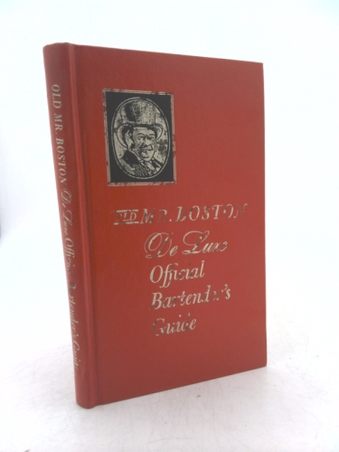 Old Mr. Boston De Luxe Official Bartender Guide