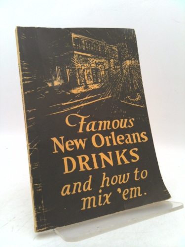 Famous New Orleans Drinks And How To Mix 'em