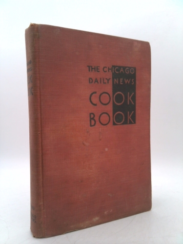 THE CHICAGO DAILY NEWS COOK BOOK