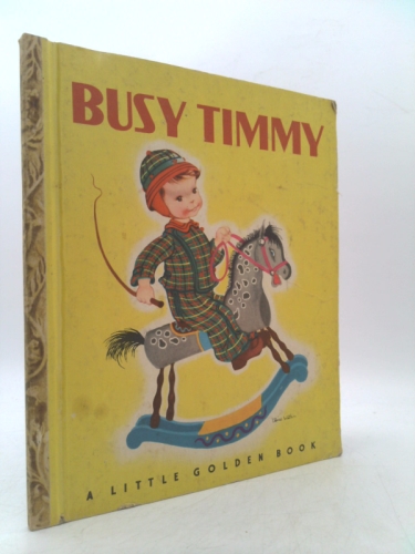Busy Timmy. A Little Golden Book #50