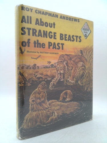 All About Strange Beasts Of The Past