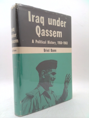 Iraq under Qassem;: A political history, 1958-1963 Book Cover