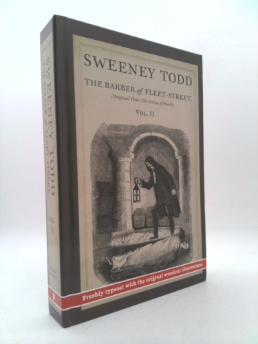 Sweeney Todd, The Barber of Fleet-Street; Vol. II: Original title: The String of Pearls