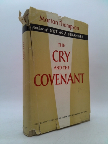 The cry and the covenant