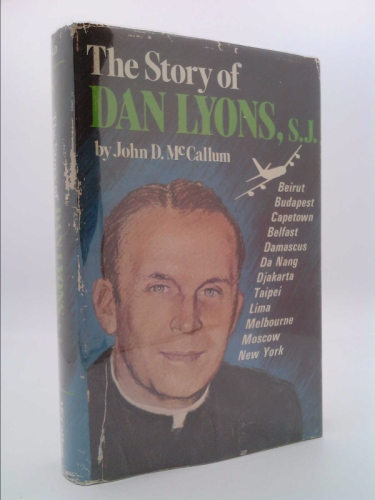 The story of Dan Lyons, S.J.,