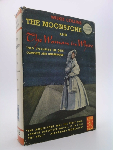 The moonstone and The woman in white, (The modern library of the world's best books)