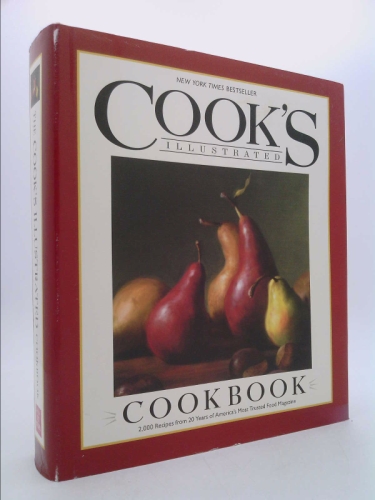 Cook's Illustrated Cookbook: 2,000 Recipes from 20 Years of America's Most Trusted Food Magazine