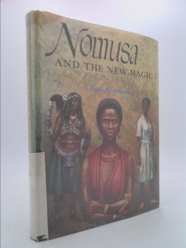 nomusa and the new magic