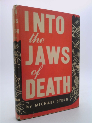 Into the jaws of death,