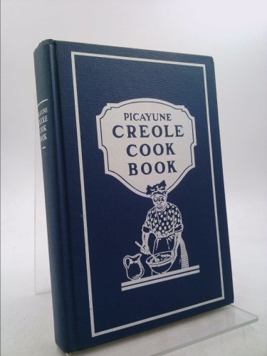 The Picayune Original Creole Cookbook