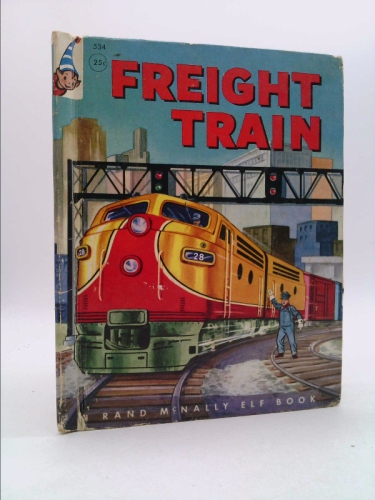 Freight Train (Rand McNally Elf Book)