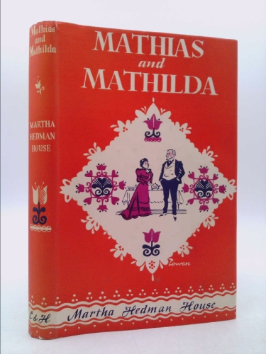 Mathias and Mathilda