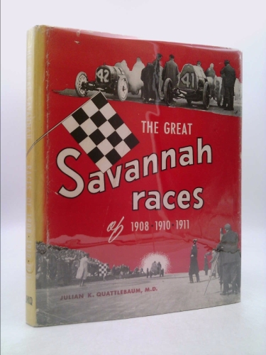 The great Savannah Races of 1908 1910 1911