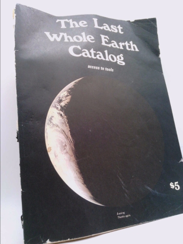 The Last Whole Earth Catalog: Access To Tools