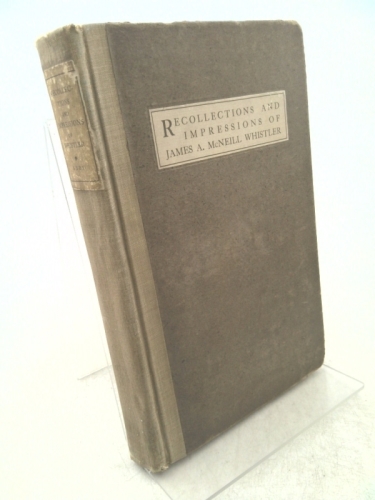 image of book, Recollections and impressions of James A. McNeill Whistler. The book is a light brown hardcover with tan rectangle for book title