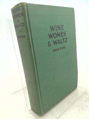 Wine, Women & Waltz: