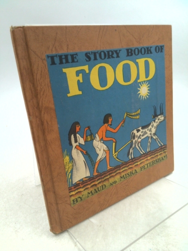 The Story Book Of Foods From The Field