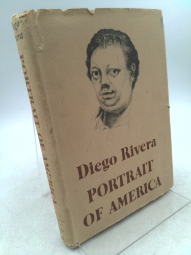 Portrait Of America  with an Explanatory Text By Bertram D. Wolfe