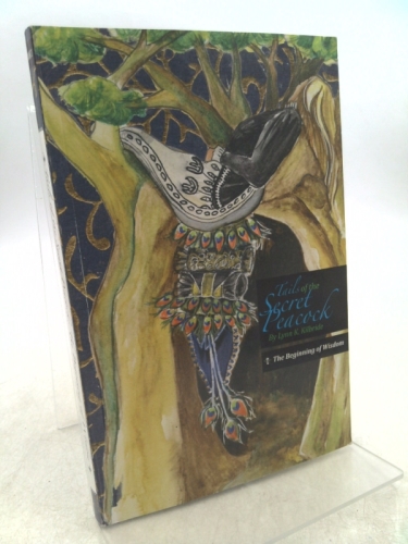 Tails of the Secret Peacock: The Beginning of Wisdom