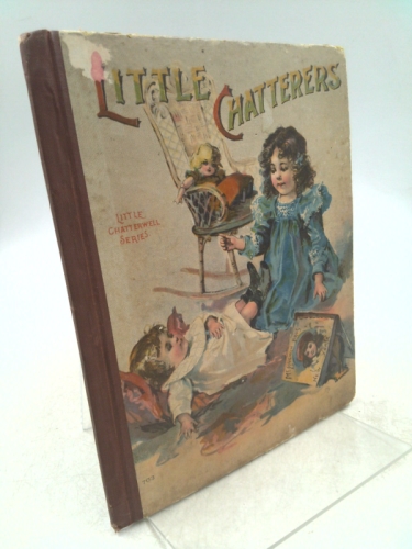Rare 1900 *FIRST* Little Chatterers