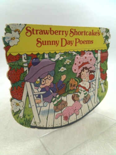Strawberry Shortcake's Sunny Day Poems (Rocking books) by A. Saphore (1982-03-03)
