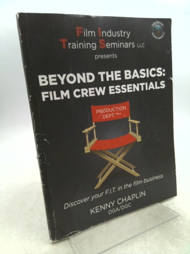 Beyond the Basics Film Crew Essentials