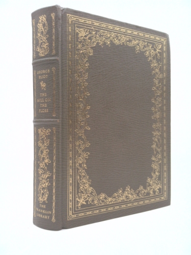 THE MILL ON THE FLOSS. A Limited Edition. A Volume in The 100 (One Hundred) Greatest Books of All Time Series.