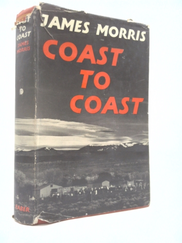 Coast to Coast: A Journey Across 1950s America. Jan Morris