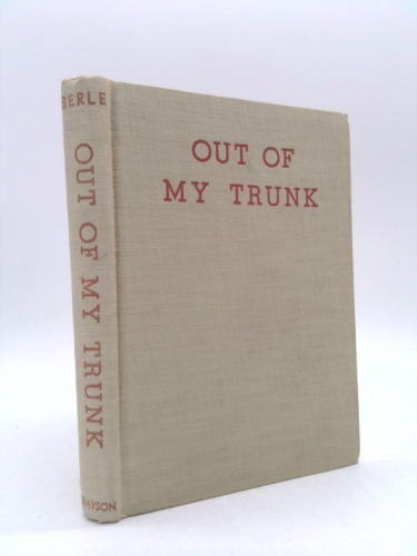Out Of My Trunk Milton bErLEs Fabulous Fun-tasy, Hilarious Talking Elephant, Fictionary Dictionary, Jokes Banned By Radio Censors ETC
