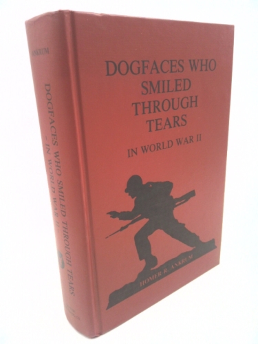 Dogfaces Who Smiled Through Tears