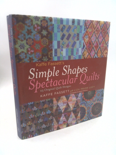 Kaffe Fassett's Simple Shapes Spectacular Quilts: 23 Original Quilt Designs
